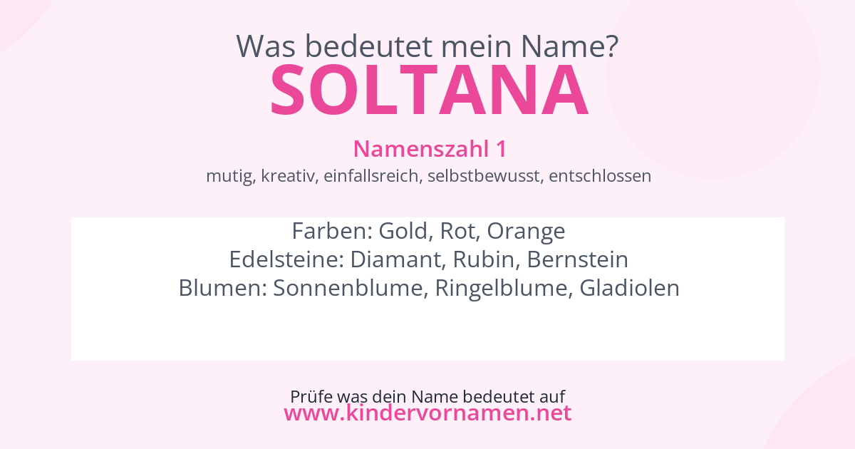 Was bedeutet der Name Soltana?