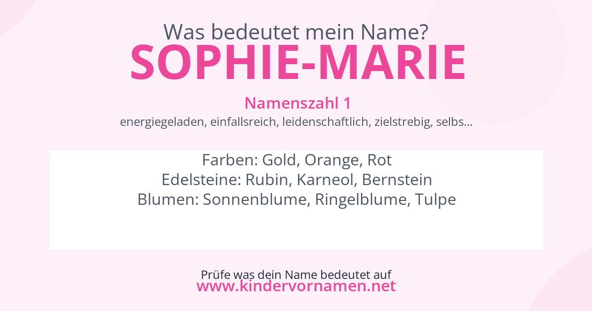 Was bedeutet der Name Sophie-Marie?