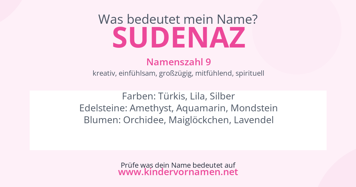 Was bedeutet der Name Sudenaz?