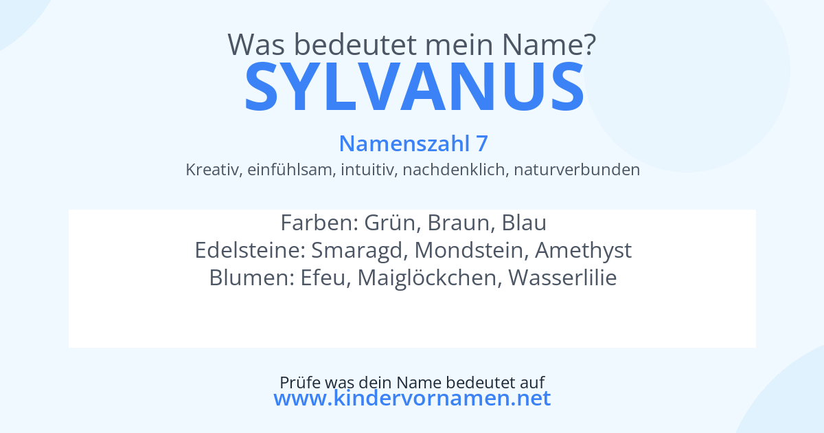 Was bedeutet der Name Sylvanus?