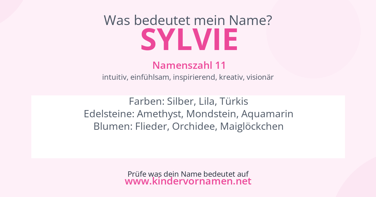 Was bedeutet der Name Sylvie?