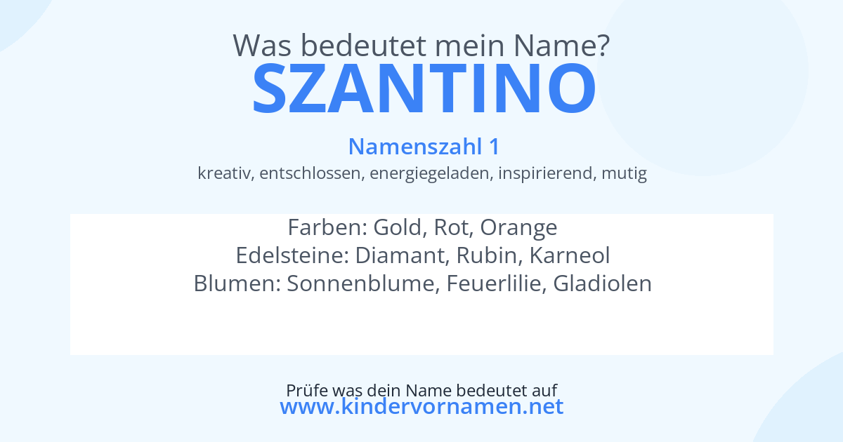 Was bedeutet der Name Szantino?