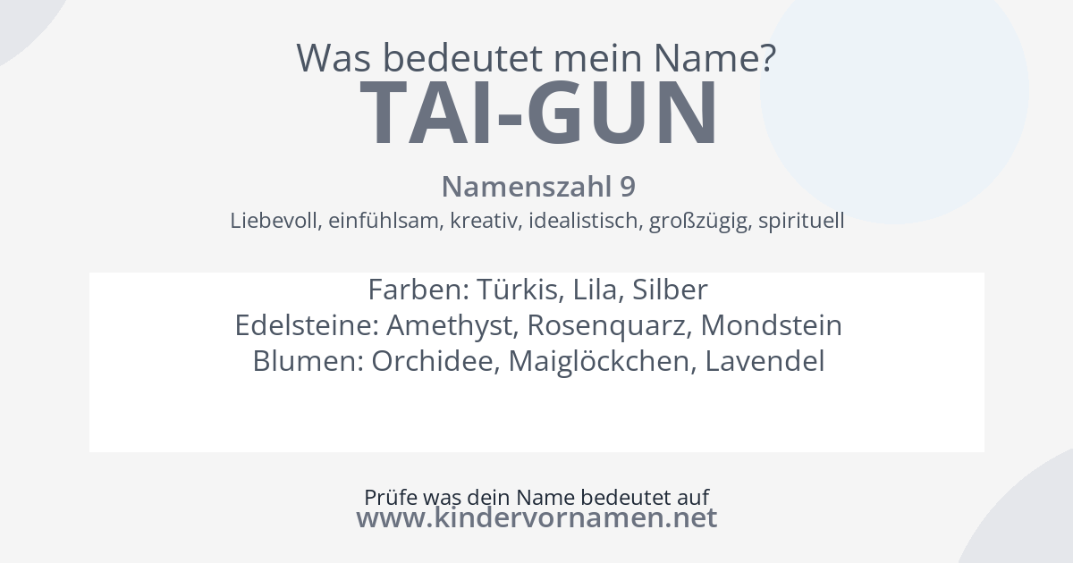 Was bedeutet der Name Tai-Gun?