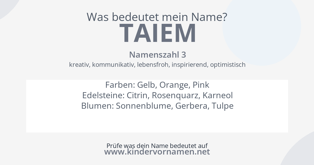 Was bedeutet der Name Taiem?