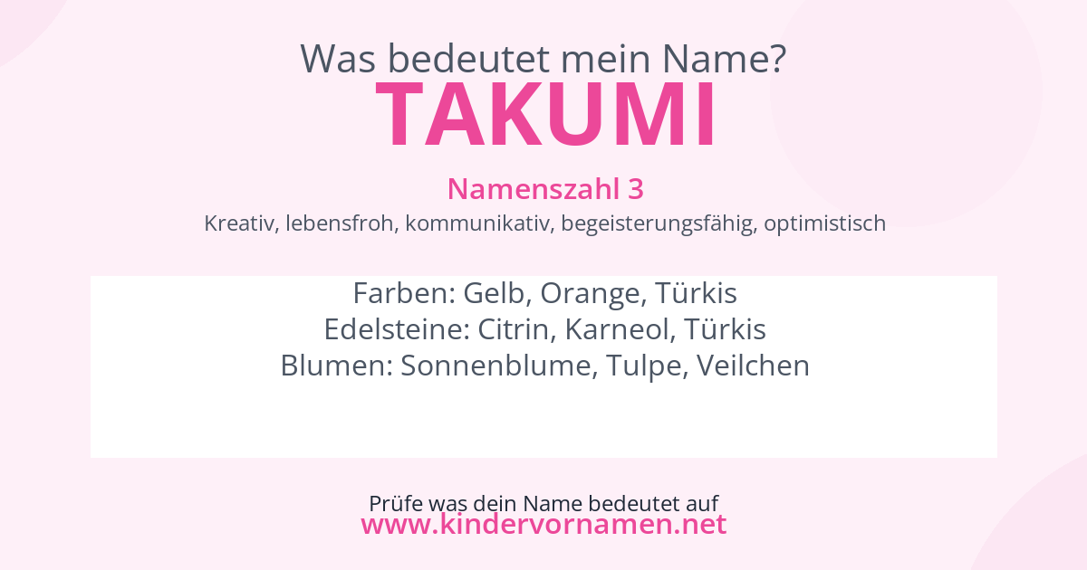 Was bedeutet der Name Takumi?