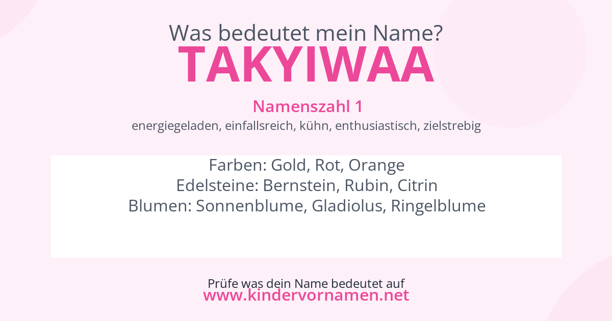 Was bedeutet der Name Takyiwaa?