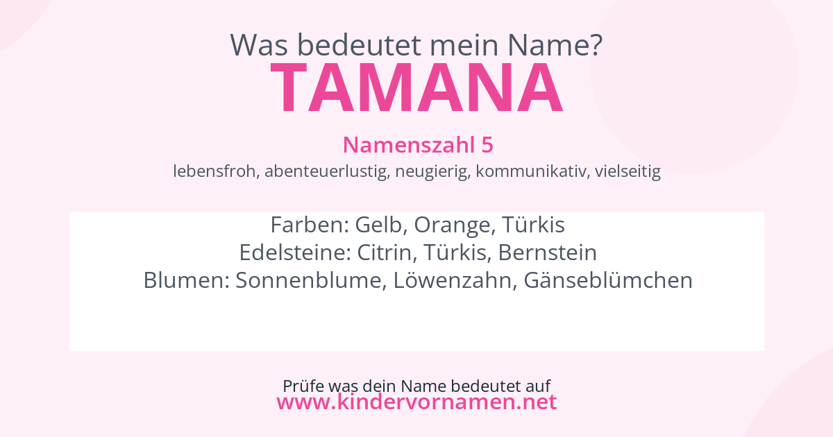 Was bedeutet der Name Tamana?