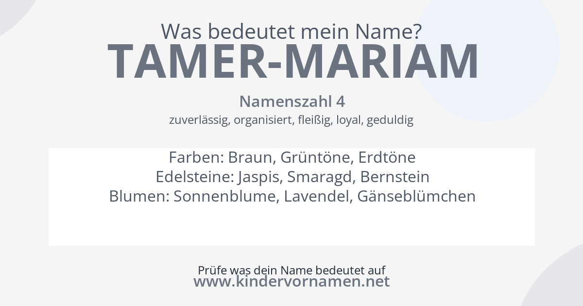 Was bedeutet der Name Tamer-Mariam?
