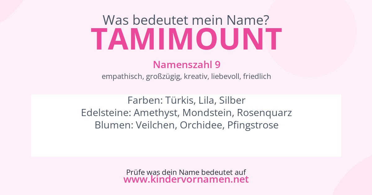 Was bedeutet der Name Tamimount?