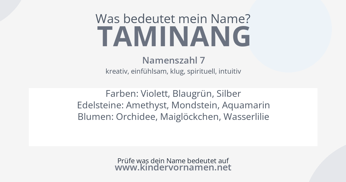 Was bedeutet der Name Taminang?