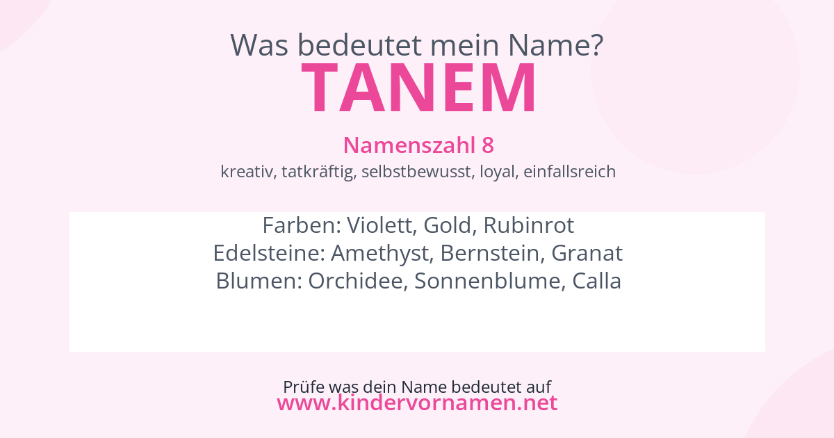 Was bedeutet der Name Tanem?