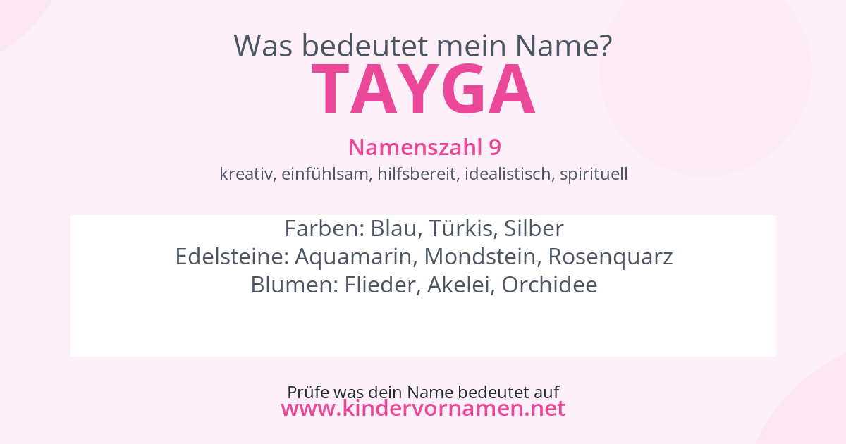 Was bedeutet der Name Tayga?