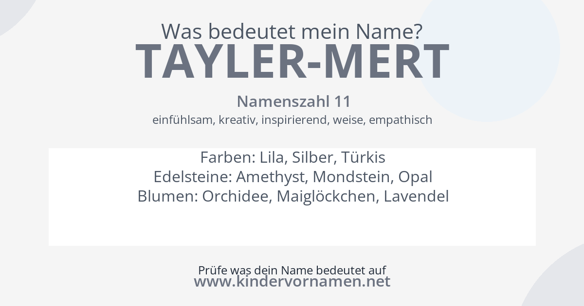 Was bedeutet der Name Tayler-Mert?
