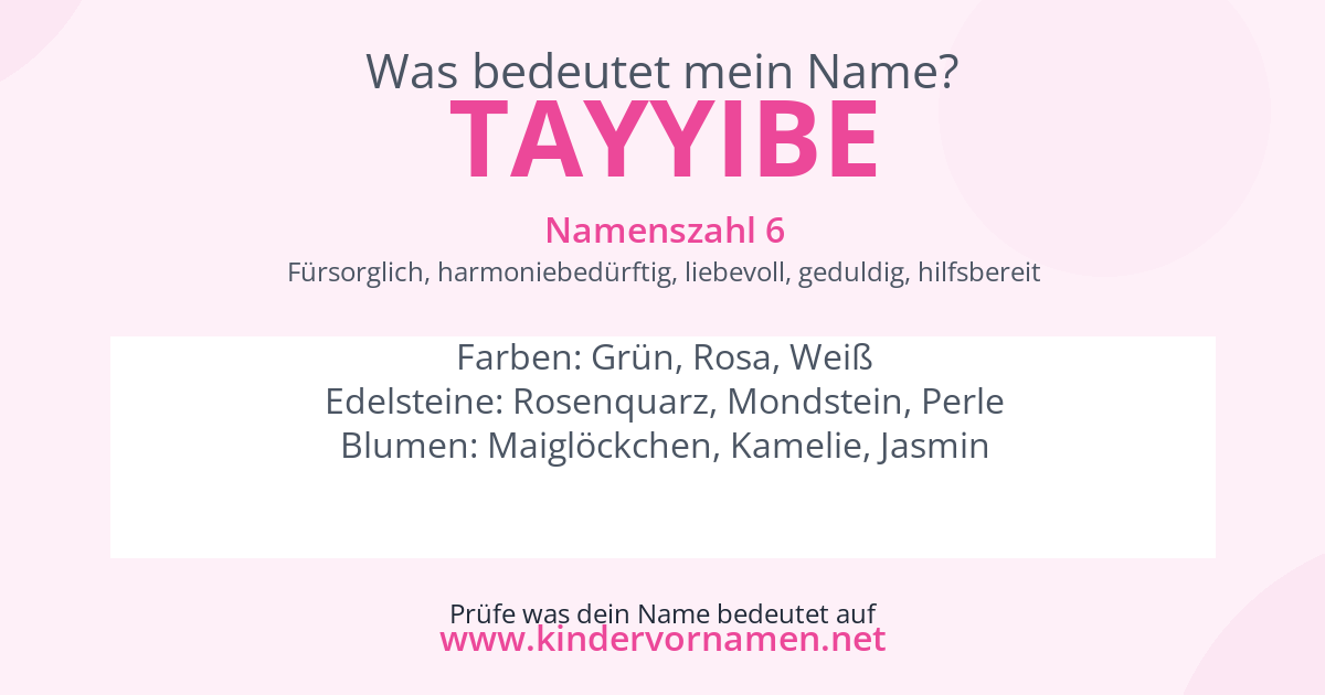 Was bedeutet der Name Tayyibe?