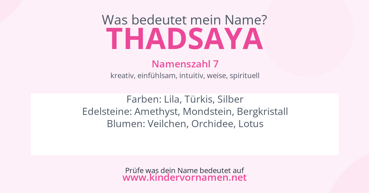 Was bedeutet der Name Thadsaya?