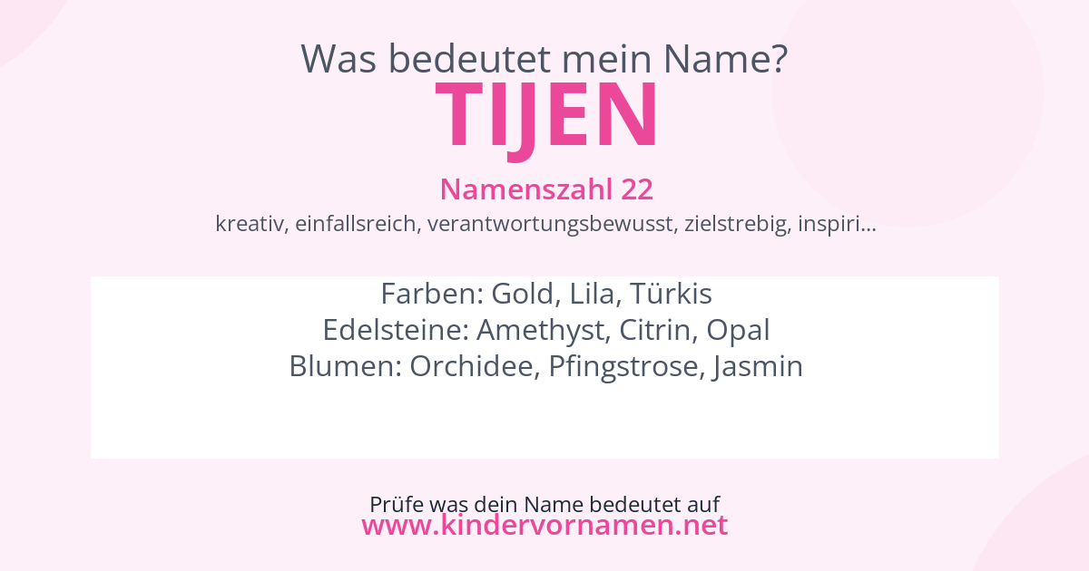 Was bedeutet der Name Tijen?