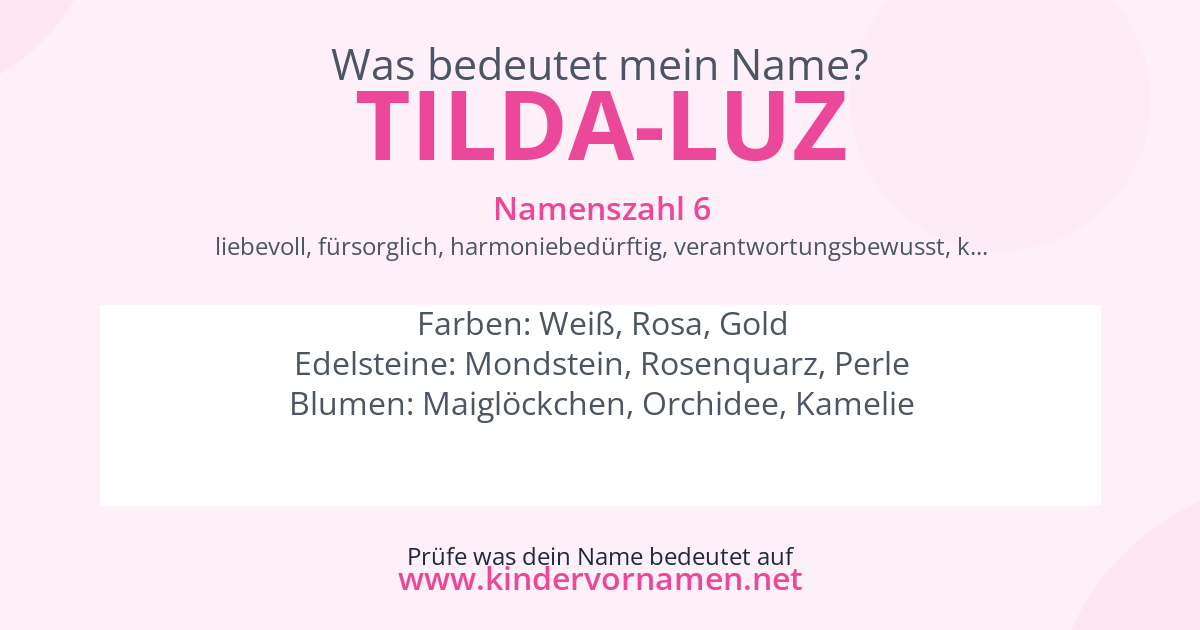 Was bedeutet der Name Tilda-Luz?