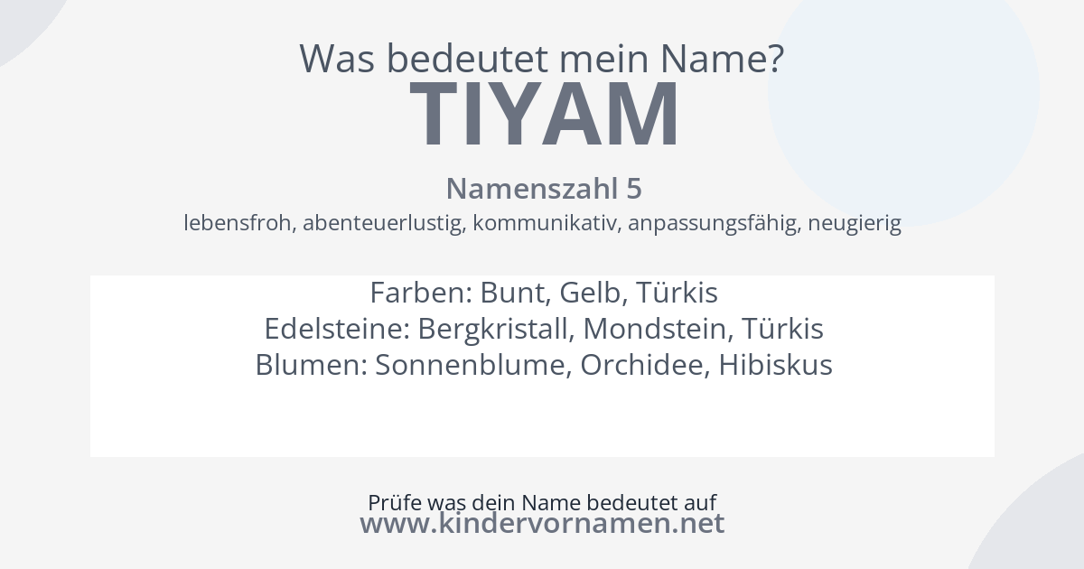 Was bedeutet der Name Tiyam?