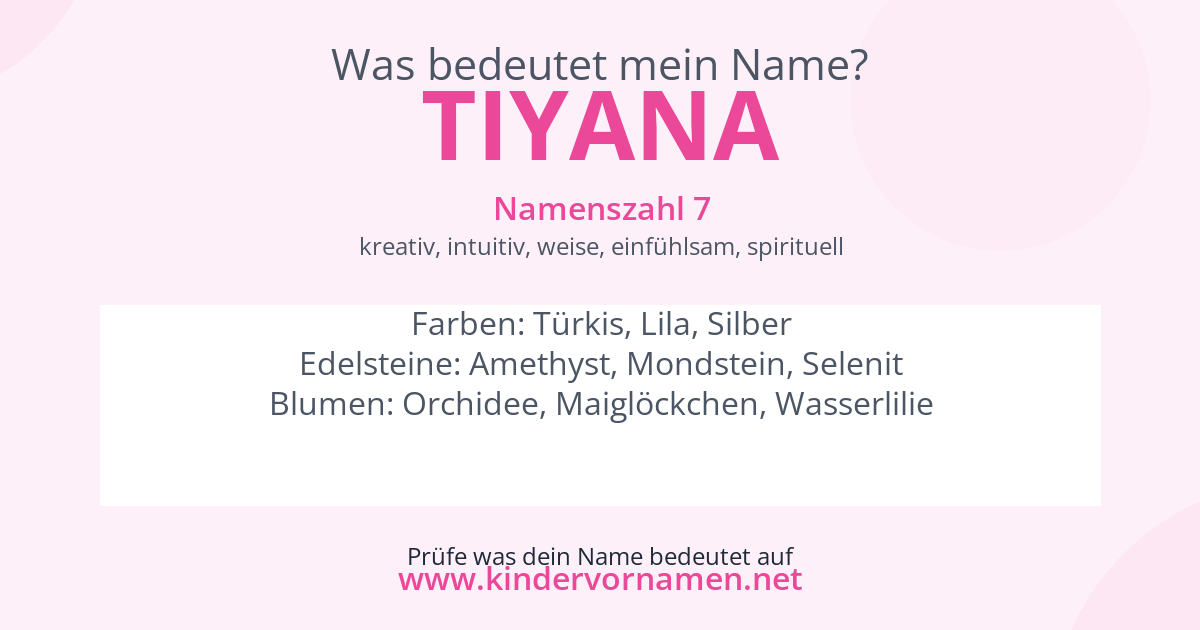 Was bedeutet der Name Tiyana?