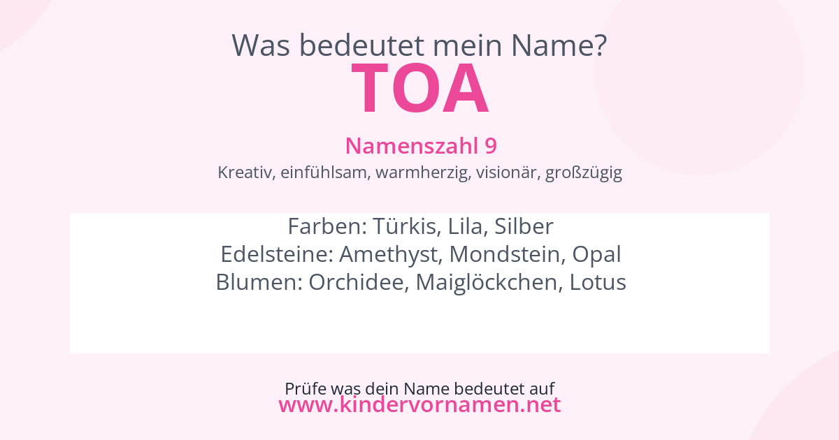 Was bedeutet der Name Toa?