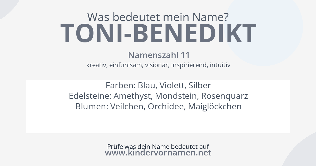 Was bedeutet der Name Toni-Benedikt?