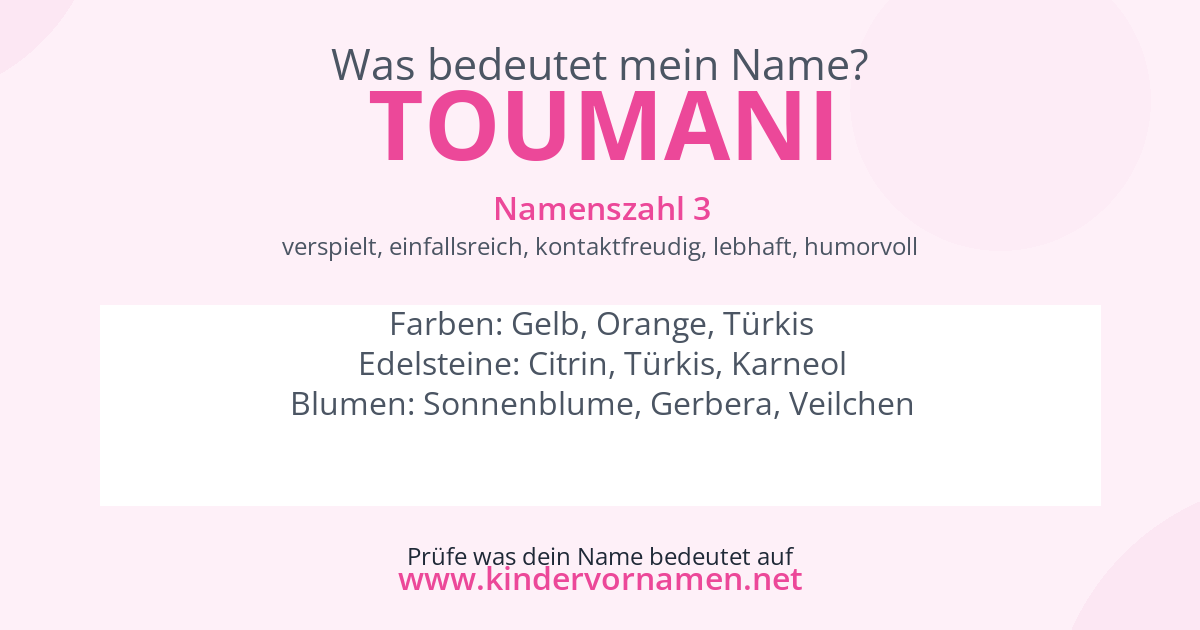 Was bedeutet der Name Toumani?