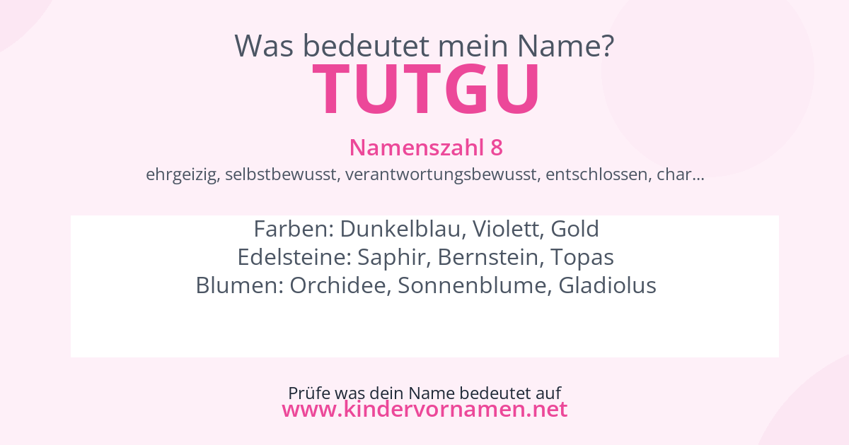 Was bedeutet der Name Tutgu?