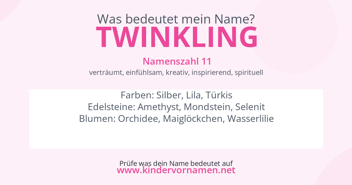 Was bedeutet der Name Twinkling?