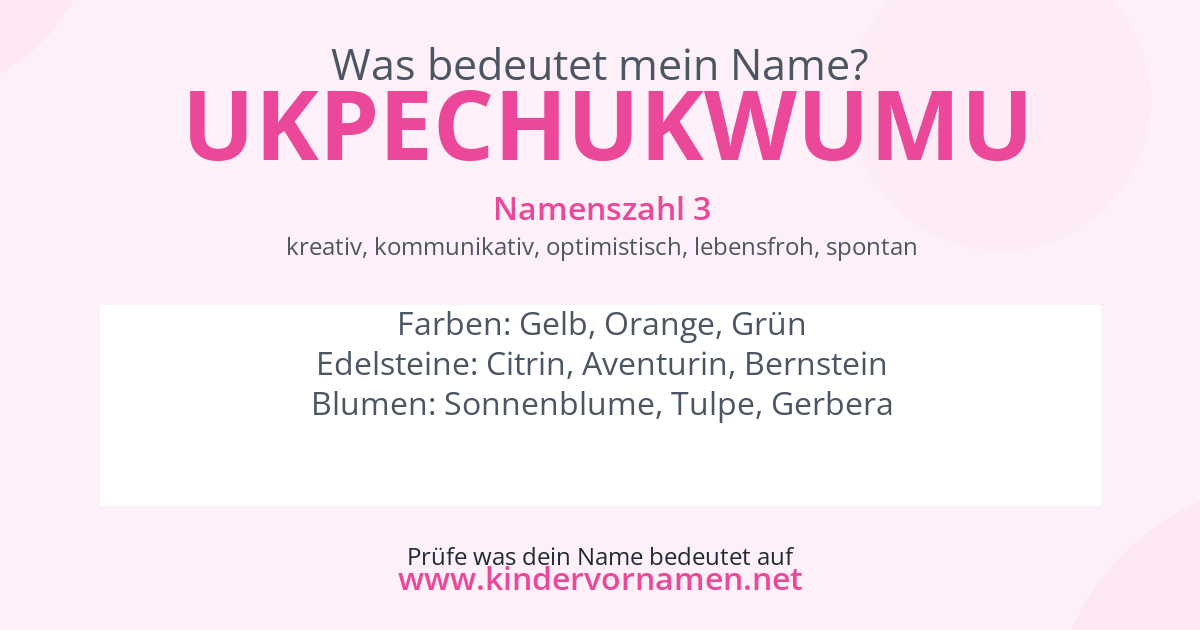 Was bedeutet der Name Ukpechukwumu?