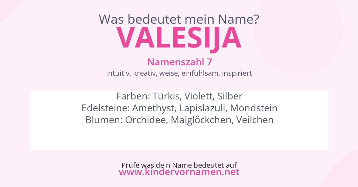 Was bedeutet der Name Valesija?