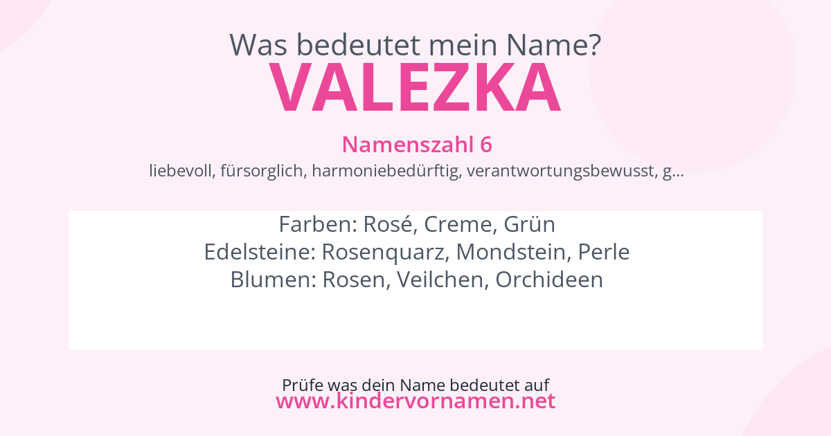 Was bedeutet der Name Valezka?