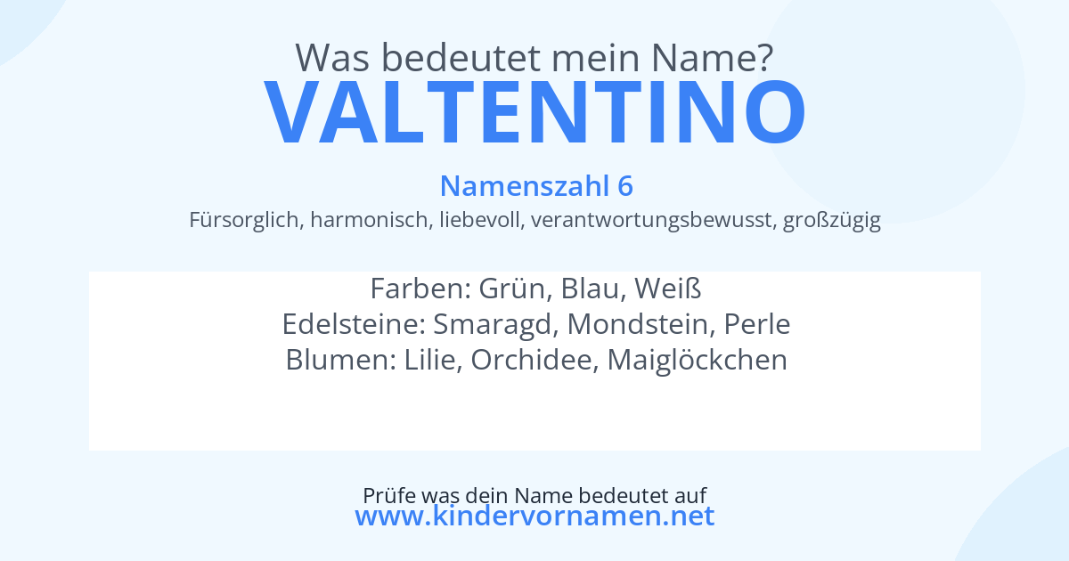Was bedeutet der Name Valtentino?