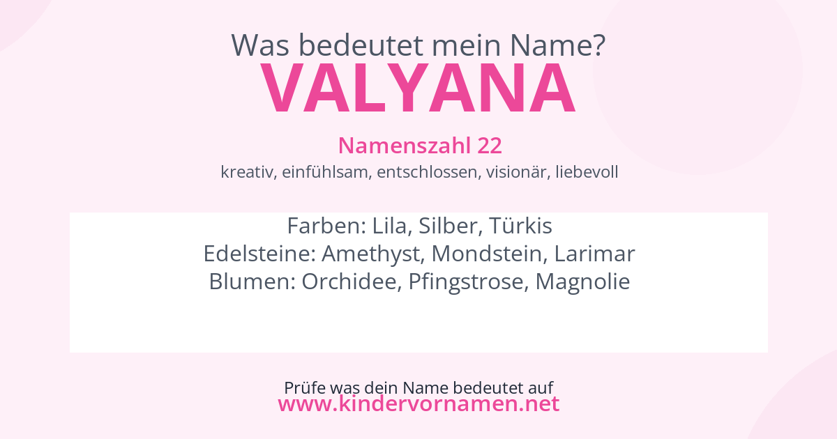 Was bedeutet der Name Valyana?