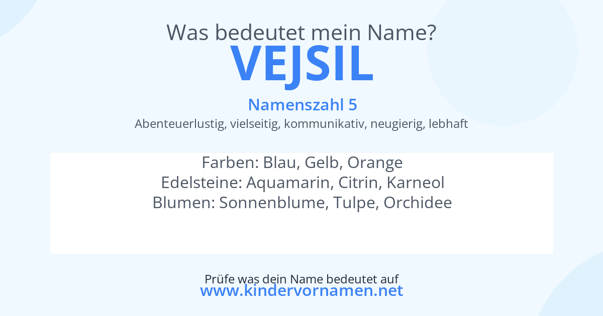 Was bedeutet der Name Vejsil?