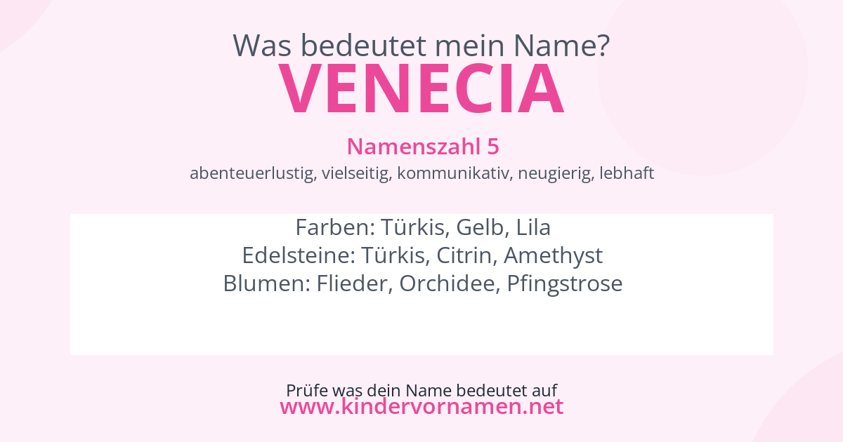 Was bedeutet der Name Venecia?