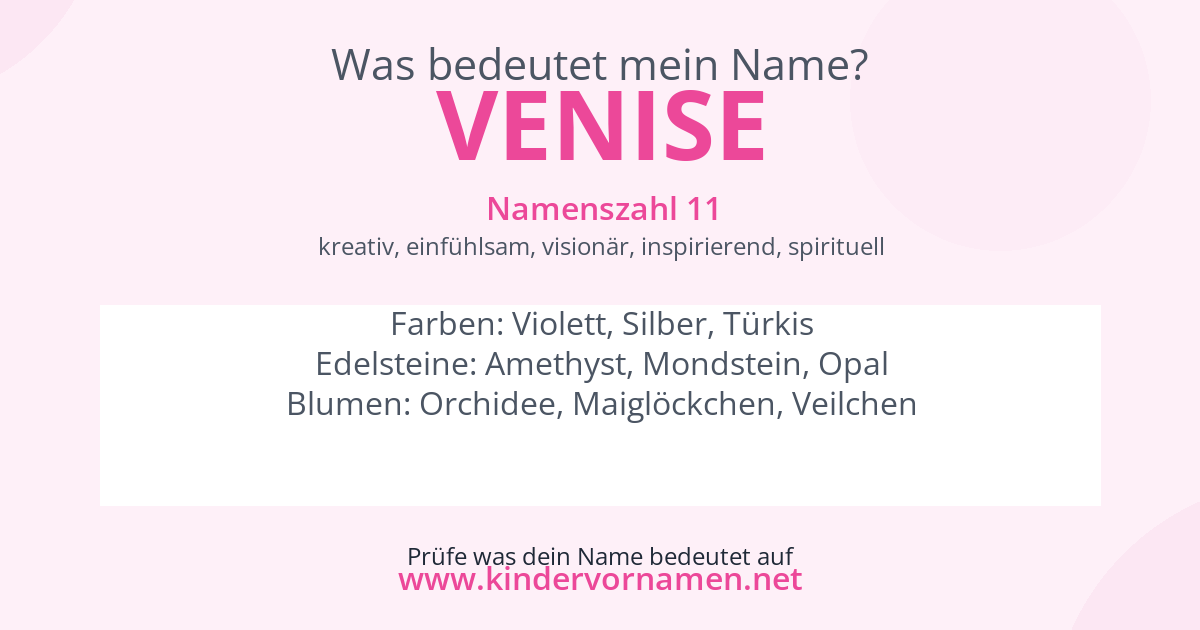 Was bedeutet der Name Venise?