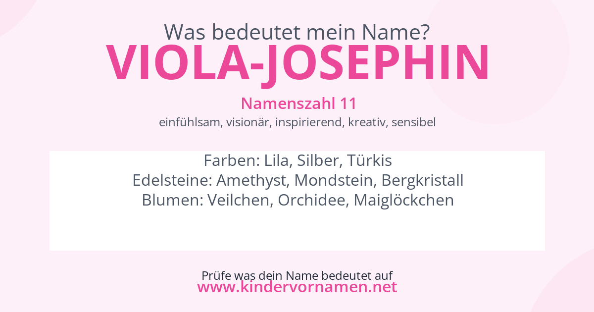 Was bedeutet der Name Viola-Josephin?