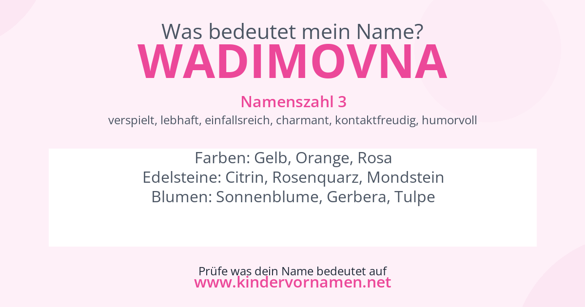 Was bedeutet der Name Wadimovna?