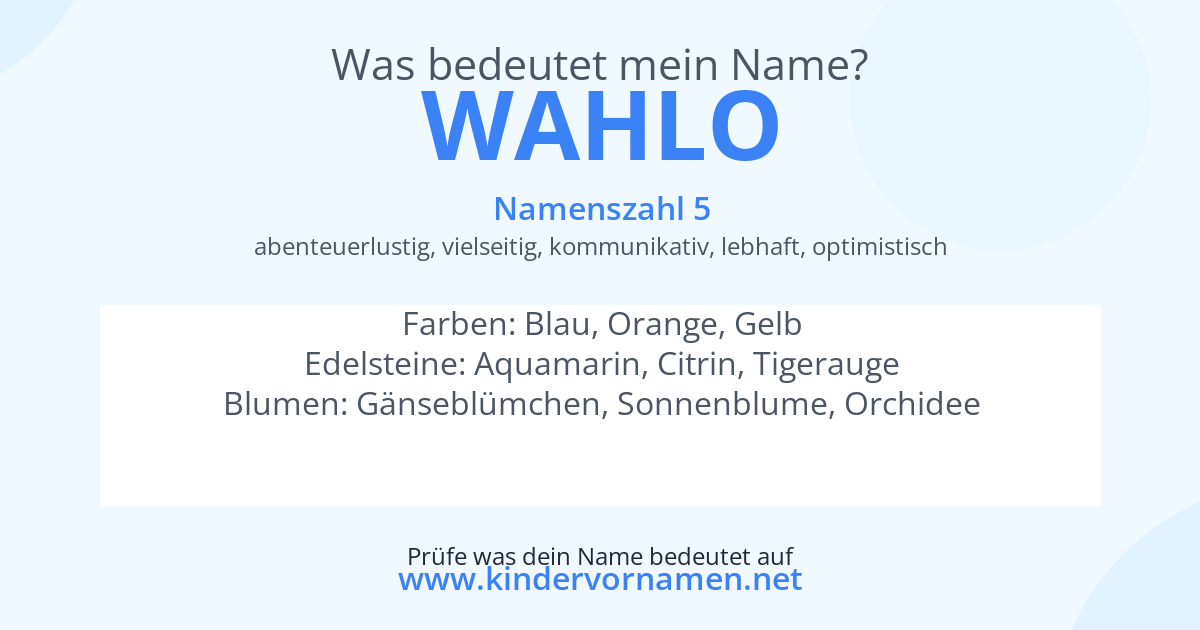 Was bedeutet der Name Wahlo?
