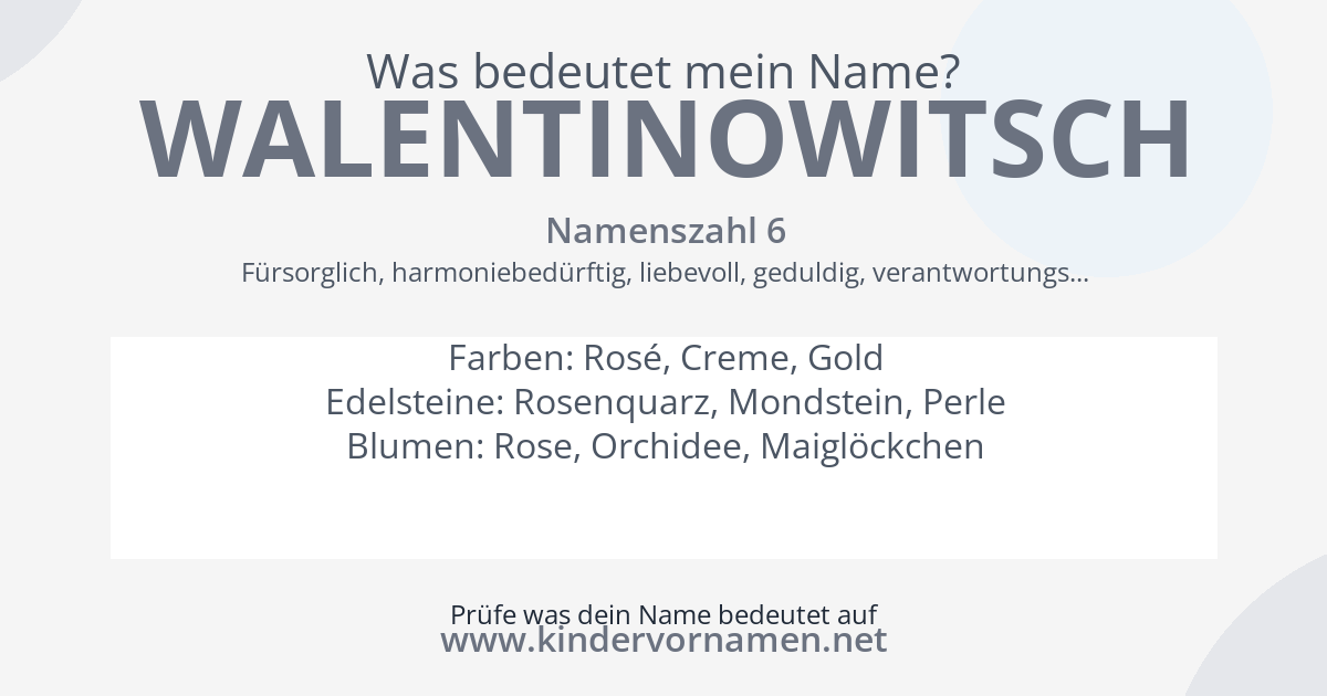 Was bedeutet der Name Walentinowitsch?