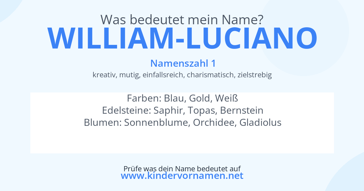 Was bedeutet der Name William-Luciano?