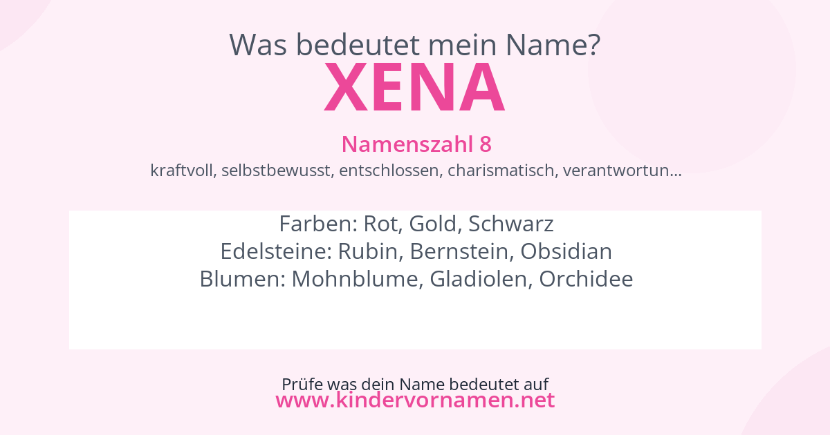 Was bedeutet der Name Xena?