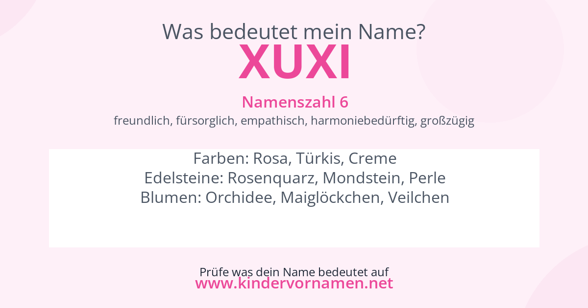 Was bedeutet der Name Xuxi?