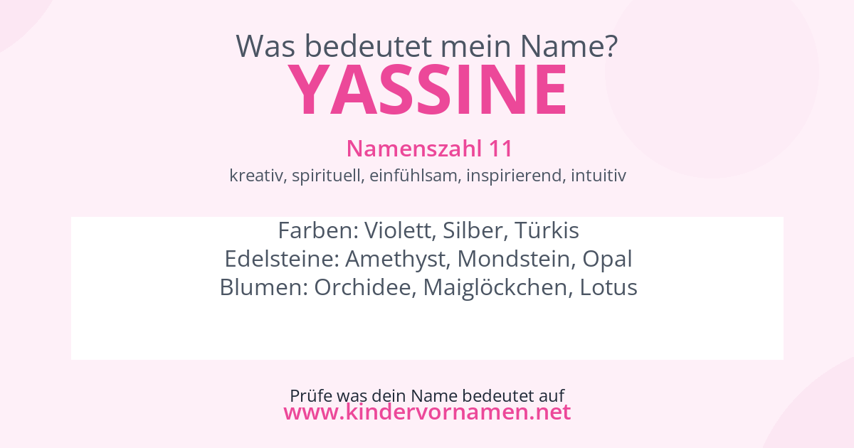 Was bedeutet der Name Yassine?