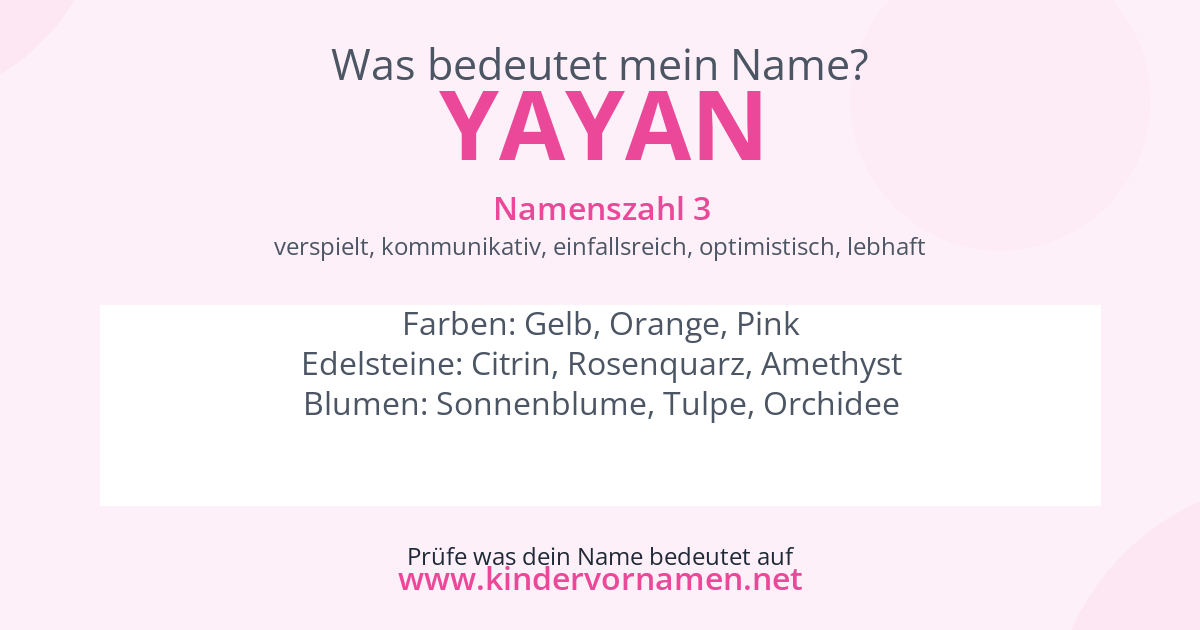 Was bedeutet der Name Yayan?