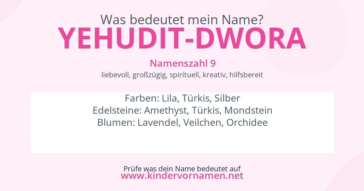 Was bedeutet der Name Yehudit-Dwora?