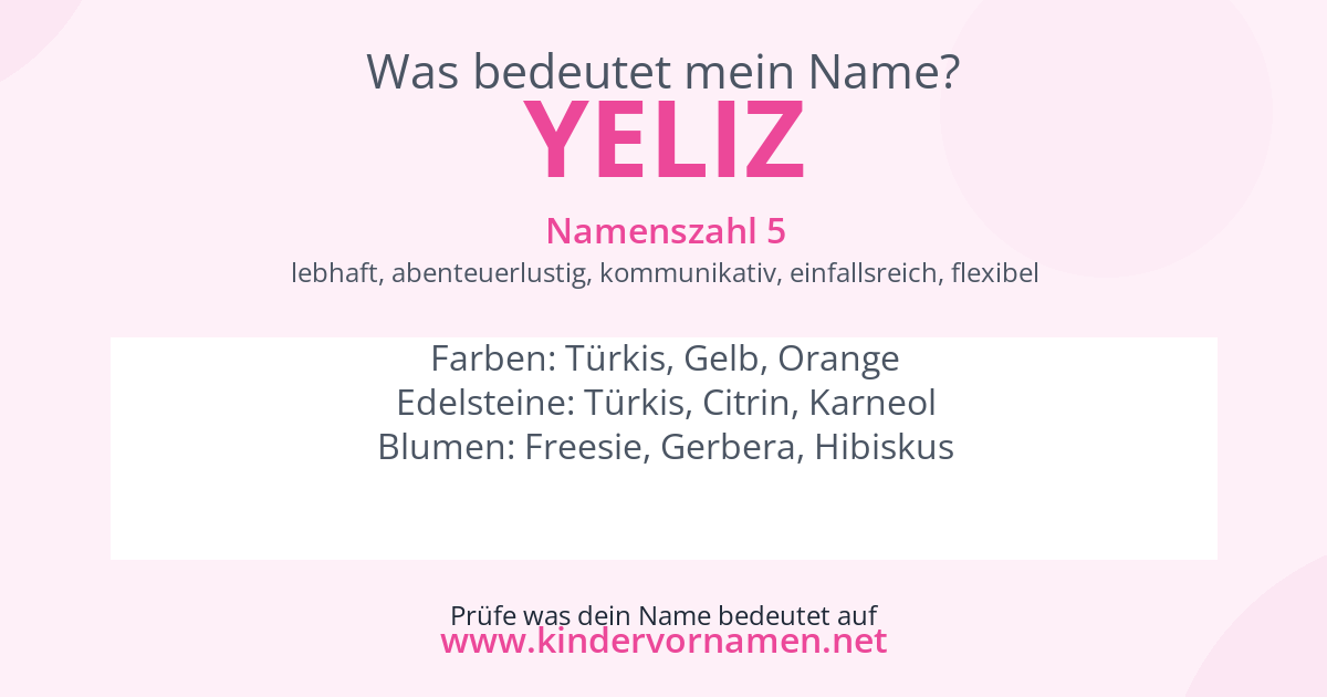 Was bedeutet der Name Yeliz?