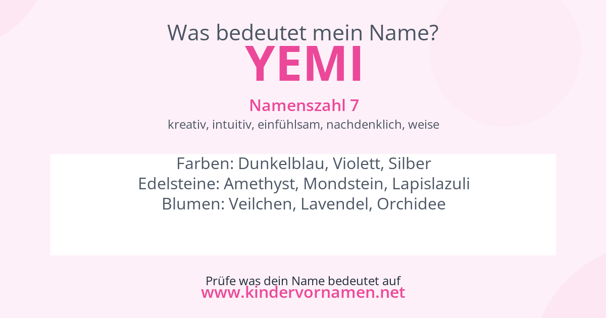 Was bedeutet der Name Yemi?