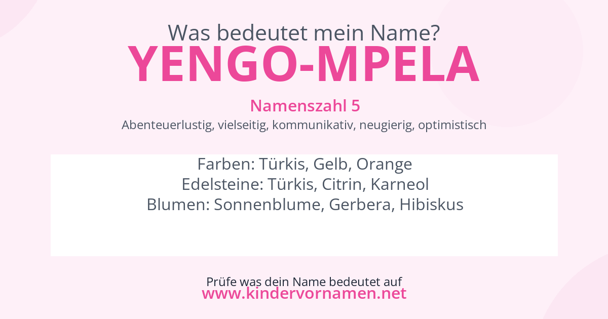 Was bedeutet der Name Yengo-Mpela?