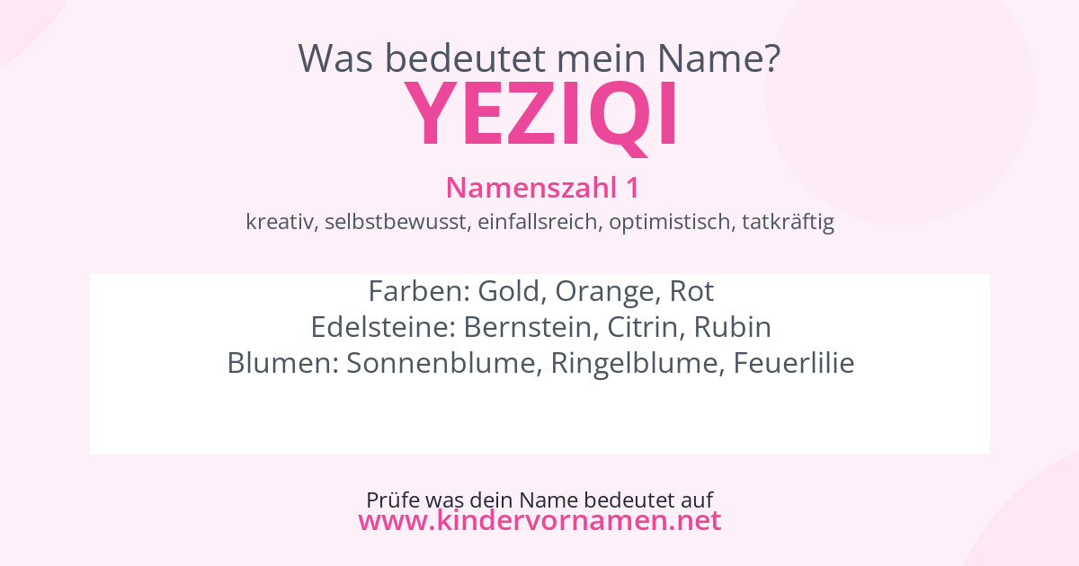 Was bedeutet der Name Yeziqi?